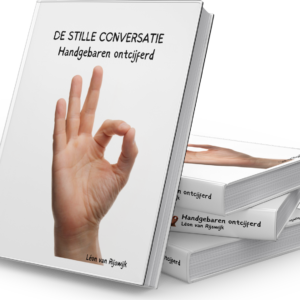 ebook de stille conversatie - handgebaren ontcijferd door Leon van Rijswijk